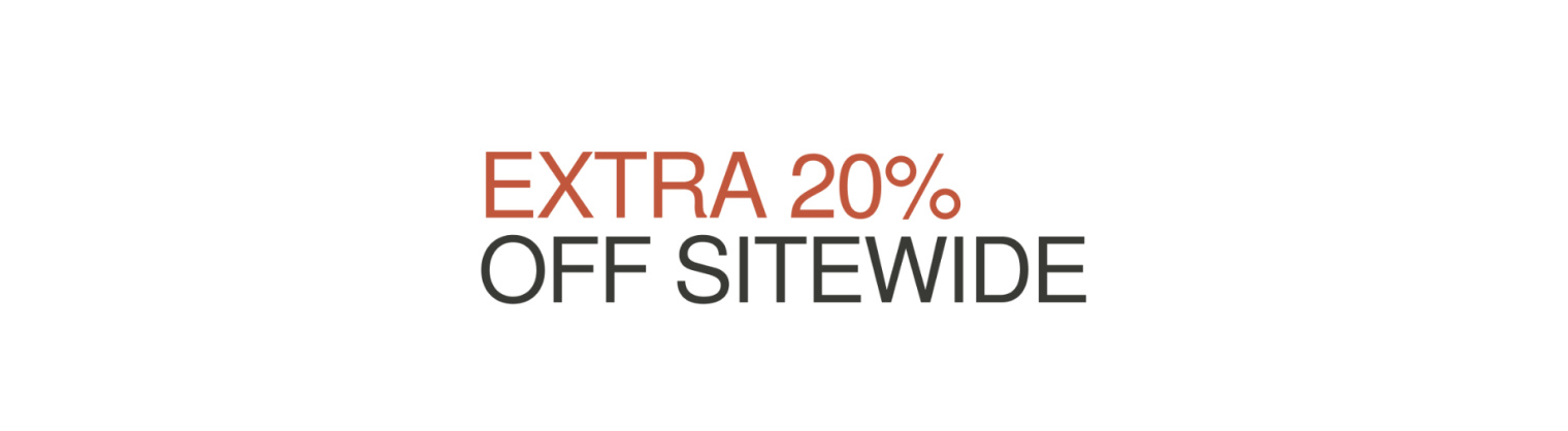 extra 20% off entire Sale and selected New arrivals